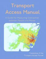 Thumbnail - Transport access manual : a guide for measuring connection between people and places.