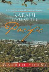Thumbnail - Rabaul jewel of the Pacific  : a pictorial look at historic Rabaul