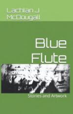 Thumbnail - Blue Flute : Stories and Artwork.