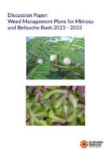 Thumbnail - Discussion Paper: Weed Management Plans for Mimosa and Bellyache Bush 2023 - 2033 : Weed Management Plans for Mimosa and Bellyache Bush 2023 - 2033.