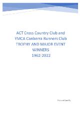 Thumbnail - ACT Cross Country Club and YMCA Canberra Runners Club Trophy and Major Event Winners 1962-2022.