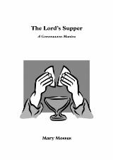 Thumbnail - The Lord's Supper : A Communion Mantra.