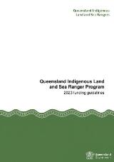 Thumbnail - Queensland Indigenous Land and Sea Ranger Program : 2023 funding guidelines.