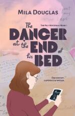 Thumbnail - The Dancer at the End of his Bed : Book 1 of The Figs' Mysteries.