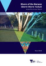Thumbnail - Rivers of the Barwon (Barrre Warre Yulluk) : action plan annual report.