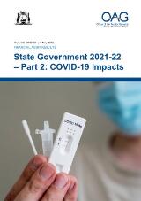 Thumbnail - Financial audit results : State Government 2021-22. Part 2, COVID-19 impacts
