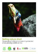 Thumbnail - Selling nature short : Queensland's failure to invest in protected areas placing wildlife at risk.