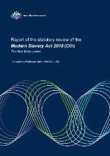 Thumbnail - Report of the statutory review of the Modern Slavery Act 2018 (Cth) : The first three years : a report