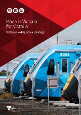 Thumbnail - Made in Victoria for Victoria Victorian rolling stock strategy
