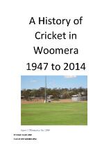 Thumbnail - A history of cricket in Woomera 1947 to 2014