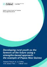 Thumbnail - Developing rural youth as the farmers of the future using a strengths-based approach : the example of Papua New Guinea.