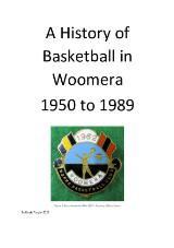 Thumbnail - A History of Basketball in Woomera 1950 to 1993.