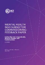 Thumbnail - Mental Health NGO Subsector Commissioning : feedback paper : culturally and linguistically diverse people and communities.