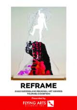 Thumbnail - Reframe - 2022 Queensland Regional Art Award Touring Exhibition
