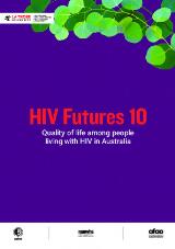 Thumbnail - HIV Futures 10 : Quality of life among people living with HIV in Australia.