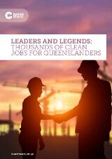 Thumbnail - Leaders and legends : thousands of clean jobs for Queenslanders