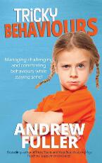 Thumbnail - Tricky behaviours : managing challenging and confronting children while staying sane!