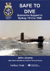 Thumbnail - Safe to dive : submarine support in Sydney 1914 - 1999