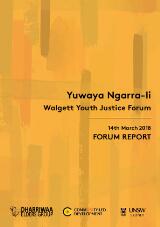 Thumbnail - Yuwaya Ngarra-li Walgett youth justice forum : 14th March 2018 forum report.