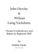 Thumbnail - John Hawley & William Laing Nicholson : pioneeer confectioners and bakers in regional NSW