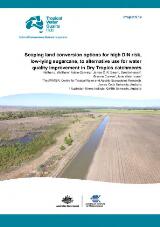 Thumbnail - Scoping land conversion options for high DIN risk, low-lying sugarcane, to alternative use for water quality improvement in Dry Tropics catchments.