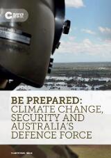 Thumbnail - Be prepared climate change, security and Australia's defence force