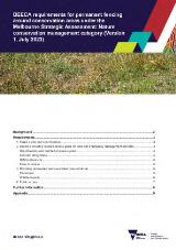 Thumbnail - DEECA requirements for permanent fencing around conservation areas under the Melbourne Strategic Assessment : nature conservation management category.