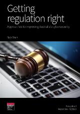 Thumbnail - Getting regulation right : approaches to improving Australia's cybersecurity