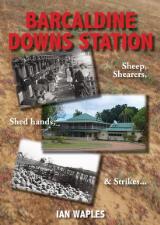 Thumbnail - Barcaldine Downs Station : sheep, shearers, shed hands, & strikes