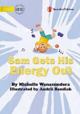 Thumbnail - Sam gets his energy out