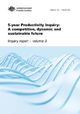 Thumbnail - 5-year productivity inquiry. Volume 3, A competitive, dynamic and sustainable future