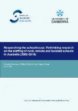 Thumbnail - Researching the schoolhouse : rethinking research on the staffing of rural, remote and isolated schools in Australia (2000-2019).