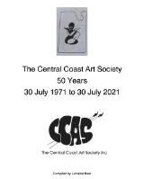 Thumbnail - The Central Coast Art Society 50 Years : 20 July 1971 to 30 July 2021