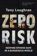 Thumbnail - Zero risk : keeping others safe in a dangerous world