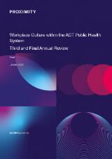 Thumbnail - Workplace culture within the ACT public health system : third and final annual review.