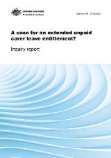 Thumbnail - A case for an extended unpaid carer leave entitlement? : inquiry report