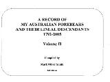 Thumbnail - A Record of Mark Oliver Smith's Australian Forbears and their Lineal Descendants 1792-2005 Volume 2 of 3 : Genealogy of Mark Oliver Smith.