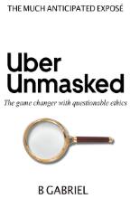 Thumbnail - UberUnmasked : The game changer with questionable ethics.