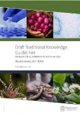 Thumbnail - Draft Traditional Knowledge guidelines : using publicly accessible traditional knowledge : Biodiscovery Act 2004 : consultation draft.