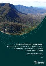 Thumbnail - Bushfire recovery 2020-2022 : priority actions for threatened species in the Gondwana Rainforests of Australia World Heritage Area, South East Queensland.