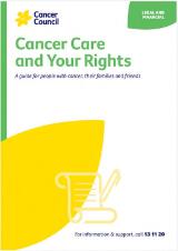 Thumbnail - Cancer care and your rights : a guide for people with cancer, their families and friends