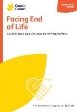 Thumbnail - Facing End of Life : A guide for people dying with cancer, their families and friends.