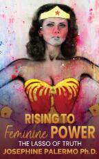 Thumbnail - RISING TO Feminine POWER : The Lasso of Truth.