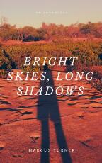 Thumbnail - Bright Skies, Long Shadows an anthology