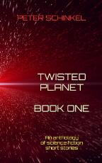Thumbnail - Twisted planet : an anthology of science fiction short stories