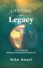 Thumbnail - Lifetime to legacy : a new vision for multigenerational family businesses