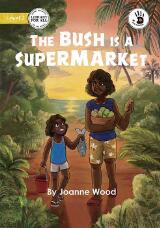 Thumbnail - The bush is a supermarket