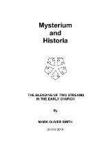 Thumbnail - Mysterium and Historia. The Blending of Two Streams in the History of the Early Christian Church by Mark Oliver Smith.