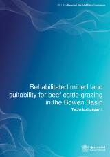 Thumbnail - Rehabilitated mined land suitability for beef cattle grazing in the Bowen Basin : technical paper 1