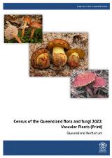 Thumbnail - Census of the Queensland flora and fungi 2022 : vascular plants (print)